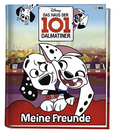 Disney Das Haus der 101 Dalmatiner: Meine Freunde: Freundebuch von Panini
